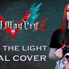「 Bury The Light」  Devil May Cry 5   COVER By GO!! Light Up!