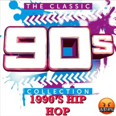 1990,s Hip Hop Mix( warning explicit content)