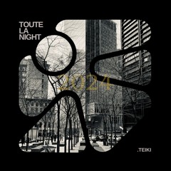 Teiki - Toute La Night .Funk