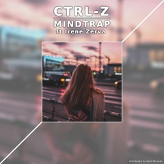 Ctrl-Z (ft Irene Zerva)