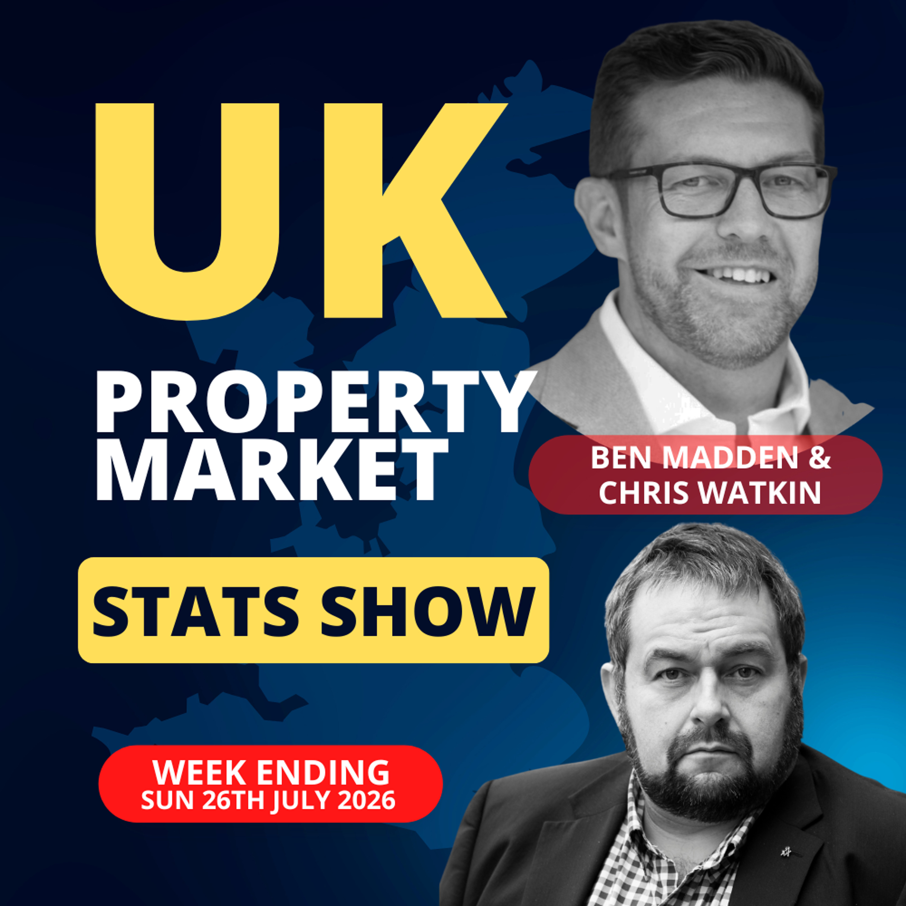 UK Property Market Stats Show - Week 29 2026 - Ep.2599 episode artwork