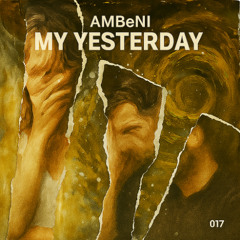 My Yesterday