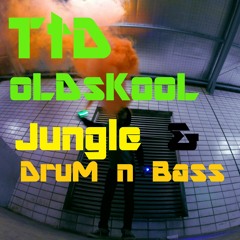 TTD - Oldskool Jungle And DnB