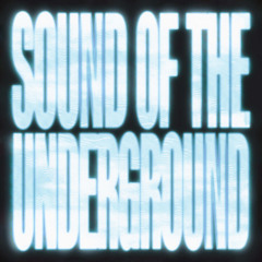 Sound Of The Underground