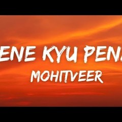 eni kyu peena full song