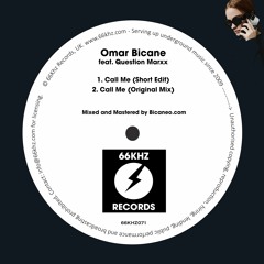 Omar Bicane (Feat. Question Marxx) - Call Me (Short Edit)