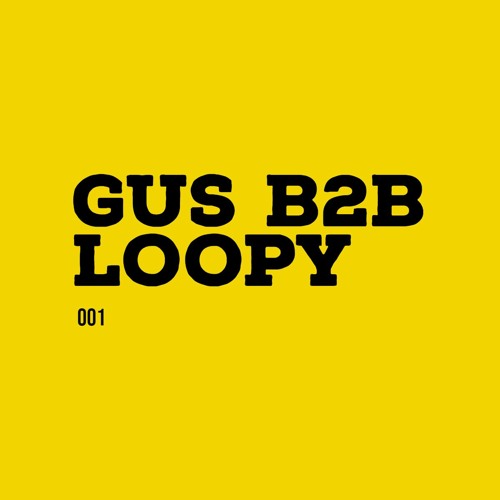 GUS B2B LOOPY 001