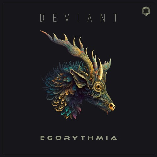 Egorythmia - Deviant | Album Mix