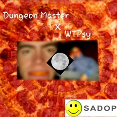 SADOP III: JOINT VENTURE - Dungeon Master & WTPsy