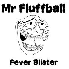 Fever Blister (Cover)