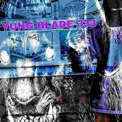✞ YUNG BLАDЕ 333 ✞ - IM FEEDING WITH THE PAIN LIKE ZODD [PROD. DJ SMOKEY 666]