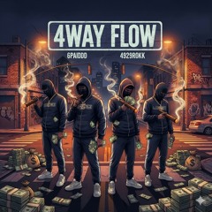 4way Flow x 4929Rokk