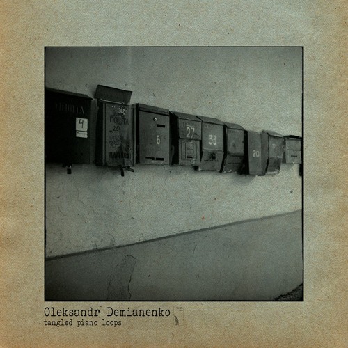 B3. Oleksandr Demianenko - tangled piano loops 007 (GRFTPS003)
