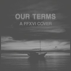 FFXVI OST - Our Terms (Final Fantasy 16 Lofi Remix)