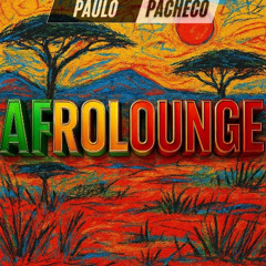 AFROLOUNGE WINTER MIX (PACHECO DJ MIX)