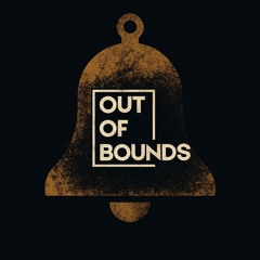 Ring My Bell Out Of Bounds Edit