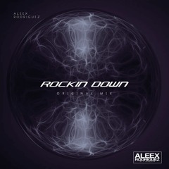 Rockin Down (Original mix)