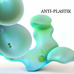 PREMIERE /// ANTI-PLASTIK - Flume (Free DL)