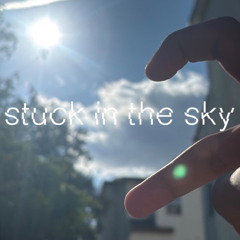stuck in the sky [prod. dennydarko_beats x prd.elliot]