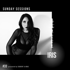Sunday Sessions #33 w/ Iris