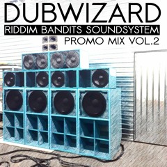 DuBWiZaRd - Riddim Bandits Soundsystem Promo Mix Vol.2