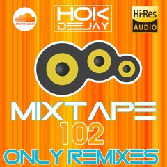Mixtape #102 - DH2022 ONLY ORIGINAL REMIXES