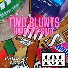 TWO BLONTS - HAZE FT E-SHOT PROD.AKYO