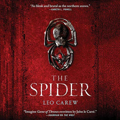 [VIEW] EPUB 📕 The Spider by  Leo Carew,Matt Addis,Hachette Audio PDF EBOOK EPUB KIND