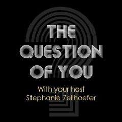 Episode 20 - The Question of You: A Talk on Education with a Brilliant Neurologist
