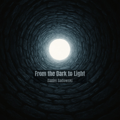 From the Dark to Light