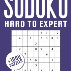 [READ] [PDF EBOOK EPUB KINDLE] sudoku hard to expert: Huge Bargain Collection of 1000