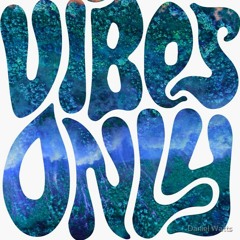 Vibes Only - Hip Hop Mix