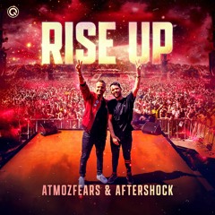 Atmozfears & Aftershock - Rise Up | Q-dance Records