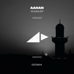 Aahan - Blood and Bone (Original Mix)