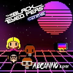 BEP - The Time ( Arcanno Remix ) [FREEDOWNLOAD]