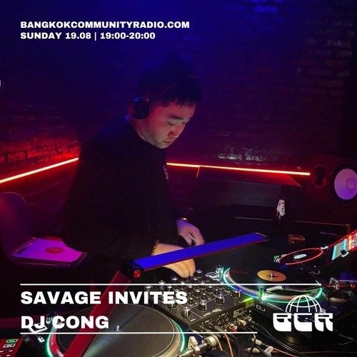 Savage Invites Dj Cong - 19th August 2023