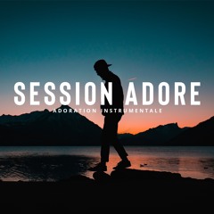 Session Adore - Contemple Le - Djeems GUFFLET