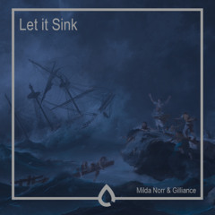 Milda Norr & Gilliance - Let it Sink