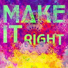 Make It Right