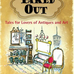 get [❤ PDF ⚡]  Faked Out: Tales for Lovers of Antiques and Art ipad