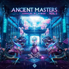 🟢 V/A_Ancient Master Vol.3 Compiled By X-Side | OUT NOW
