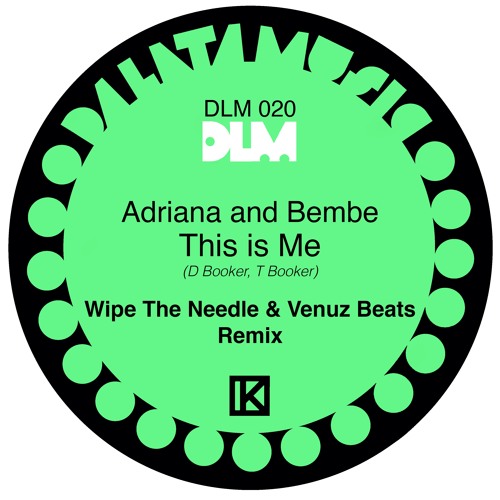 This Is Me (Adriana And Bembe)- Wipe The Needle And Venuz Beats Remix