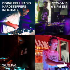 Diving Bell Radio with Wally and Hardsteppers - 13 Apr 2025