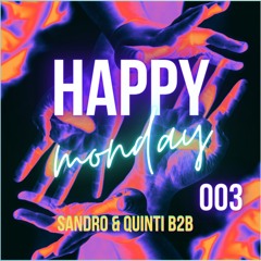 Happy Monday 003 Sandro & Quinti b2b