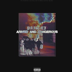 Paid TJ - Armed N Dangerous  (prod. SavionMadeThis)