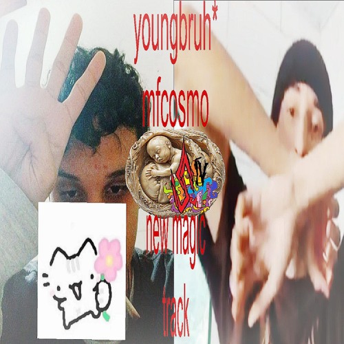 new track magic (nova gen) youngbruh* w/mfcosmo (PROD. mfcosmo)