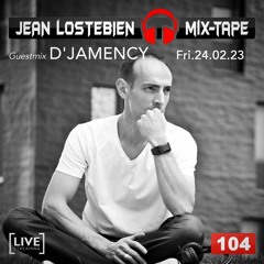 D'JAMENCY_Mix-Tape #104 @ Marzan Prod _February 2023_Geneva_CH