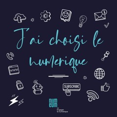 Saison 1 de "J'ai choisi le numérique"