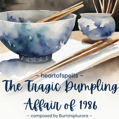 [Podfic - TTS] The Tragic Dumpling Affair of 1986 by heartofspells