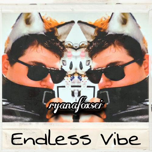 Endless Vibe [Originally by 8ubbles]